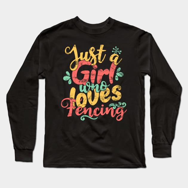 Just A Girl Who Loves Fencing Gift product Long Sleeve T-Shirt by theodoros20
